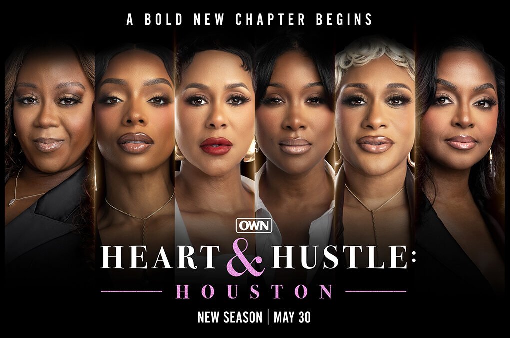 OWN-Heart & Hustle-Houston-Season-Two-Premiere
