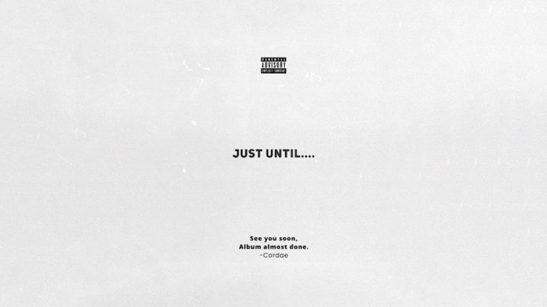 cordae just until