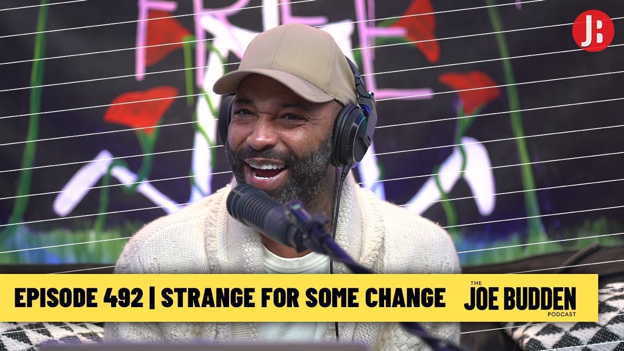 The Joe Budden Podcast Episode 492 | Strange For Some Change