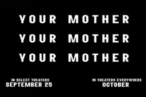 your mother your mother your mother